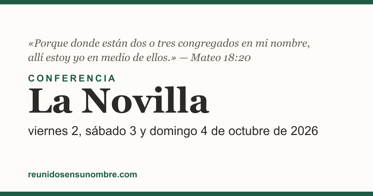 Tarjeta del evento: Conferencia en La Novilla, viernes 2, sábado 3 y domingo 4 de octubre de 2026
