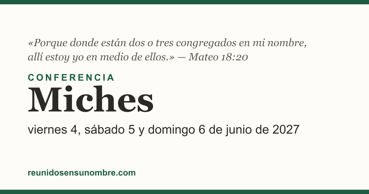 Tarjeta del evento: Conferencia en Miches, viernes 4, sábado 5 y domingo 6 de junio de 2027