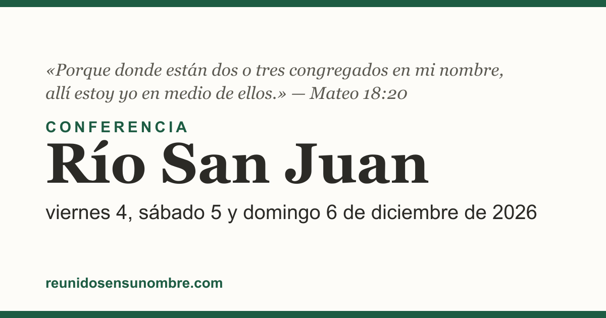 Tarjeta del evento: Conferencia en Río San Juan, viernes 4, sábado 5 y domingo 6 de diciembre de 2026